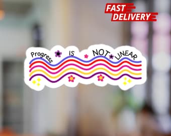 Progress Is Not Linear Sticker: Mental Health Positivity Decal