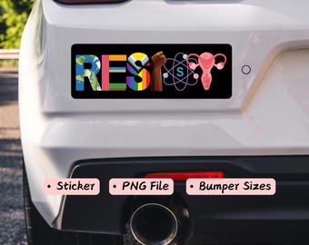 Resist Car Bumper Sticker, Social Justice, BLM, Feminist, LGBT Rights