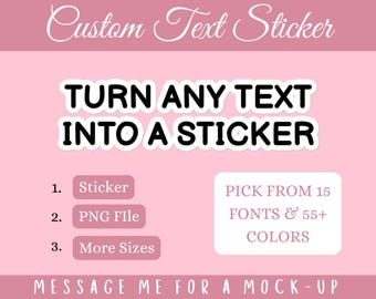 Custom quote sticker | custom phrase sticker & PNG | vinyl sticker, kindle sticker, personalized sticker, custom Text Sticker, Custom Diecut