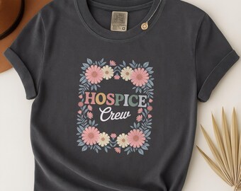 Hospice Crew Nurse Shirt, Hospice RN TShirt, Palliative Care Nurse Gift, RN Appreciation Tee, Hospice Care Crewneck, Nurse Life Healthcare