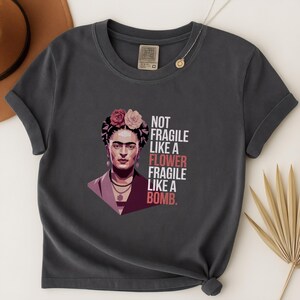 Not Fragile Like A Flower Fragile Like A Bomb Shirt, Feminist T-Shirt, RBG Tee, Girl Power, Strong Women, Women&#39;s Rights, Empowering Gift