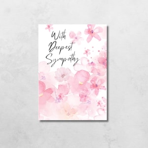 Printable Sympathy Card, Card for Condolences, With Deepest Sympathy, Card for Friend, Cards for Grief, Thinking of You, Sorry for Your Loss