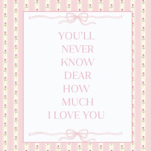 You&#39;ll Never Know Dear Nursery Wall Art Printable, Girls Room Decor, Vintage CottageCore, Nursery Rhyme, Rhymse, Nursery Wall Art, Baby Girl
