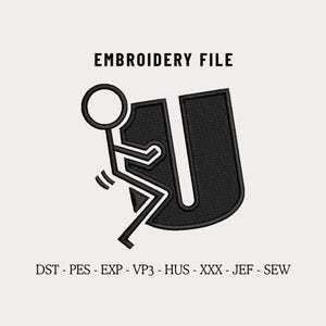 Puede incluir: Diseño de archivo de bordado en blanco y negro que presenta una figura de palo interactuando con la letra "U". El texto "EMBROIDERY FILE" está en la parte superior. Debajo están las abreviaturas de formato de archivo: DST, PES, EXP, VP3, HUS, XXX, JEF y SEW.