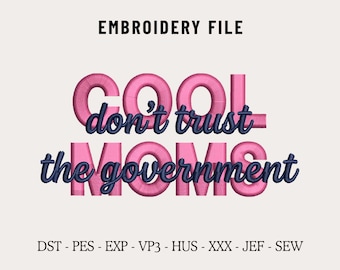 Cool Moms Embroidery Machine File for Hats, Funny Mom Hat Design, Sassy Quote Cap Statement, Custom Snapback & Trucker Hat DST PES Download