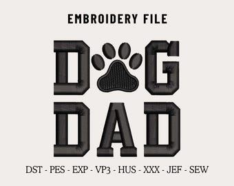 Dad Dog Embroidery Machine Design File for Hats, Dog Dad Paw Hat, Pet Lover Embroidery, Custom Dad Hat Trucker DST PES,Embroidery Digitizing