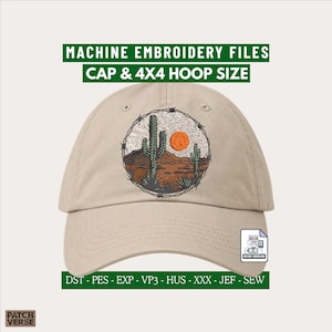 May include: A beige baseball cap featuring an embroidered circular design of a desert landscape with two green cacti and an orange sun, all enclosed by a barbed wire border. Text reads MACHINE EMBROIDERY FILES, CAP & 4X4 HOOP SIZE, and DST - PES - EXP - VP3 - HUS - XXX - JEF - SEW.