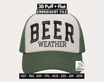 Beer Weather 3D Embroidery Machine Design File for Hats, Funny Cap Design DST, Embroidery File for Making Trucker & Dad Hats, Snapback PES