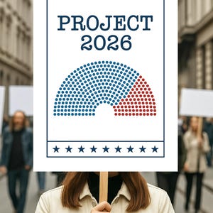 Puede incluir: Un cartel blanco sostenido por una persona, con el texto "PROJECT 2026" en azul marino. Debajo del texto hay un gr&aacute;fico de un semic&iacute;rculo dividido en puntos azules y rojos, con estrellas arriba y abajo.