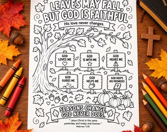 Leaves May Fall God Is Faithful Coloring Page for Kids, Hebrews 13:8 Bible Activity, God's Promises, Sunday School Printable PDF