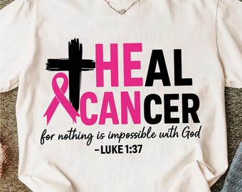 Heal Cancer Png, Breast Cancer Awareness Month Shirt Design, Religious Png, Christian Bible Verse, Pink Ribbon Sublimation, Digital Download