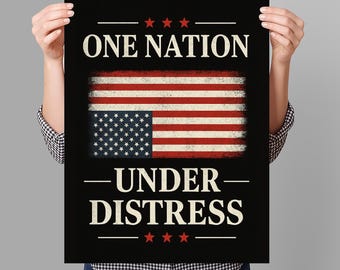 One Nation Under Distress Protest Sign PRINTABLE, Anti-Trump Protest Poster Sign For March, Digital Download, Political Activist Rally Sign
