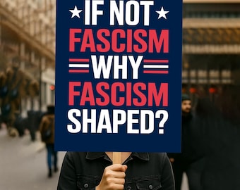 No Kings Protest Sign PRINTABLE, If Not Fascism, Anti-Trump Resist Fascism Poster For March, Digital Download, Political Activist Rally Sign