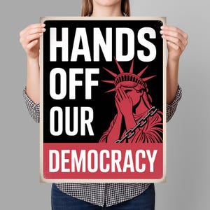 Hands Off Our Democracy Resist Protest Sign PRINTABLE, Anti-Trump Protest Poster For March, Digital Download, Political Activist Rally Sign