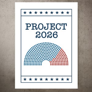 May include: A white poster with the text "PROJECT 2026" in navy blue. Below the text is a graphic of a semi-circle made of blue and red dots. The poster has a navy blue border with stars.