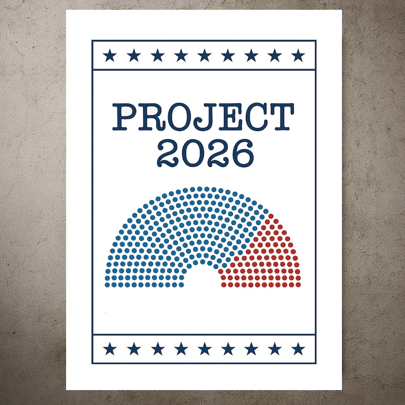 May include: A white poster with the text "PROJECT 2026" in navy blue. Below the text is a graphic of a semi-circle made of blue and red dots. The poster has a navy blue border with stars.