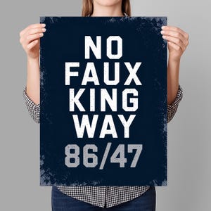 No Faux King Way 86/47 Protest Sign PRINTABLE, Anti-Trump No Kings Protest Poster For March, Digital Download, Political Activist Rally Sign