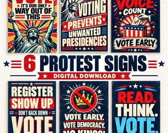 6 Protest Signs Bundle, No Kings Vote Early Posters, Vote Democracy Printable, Political Activist Rally Signs, Digital Download