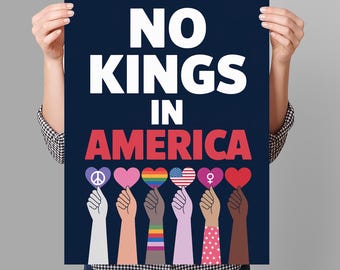 No Kings In America Since 1776 Protest Sign PRINTABLE, Anti-Trump Protest Poster For March, Digital Download, Political Activist Rally Sign