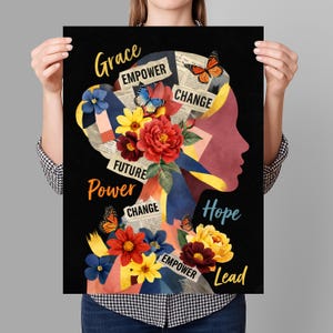 Puede incluir: Un póster negro con el perfil de una mujer lleno de flores, mariposas y recortes de periódico. Las palabras "Grace", "Empower", "Change", "Future", "Power", "Hope" y "Lead" están escritas en el póster.
