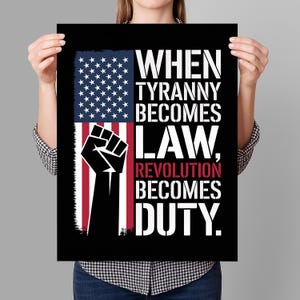 When Tyranny Becomes Law Protest Sign PRINTABLE, Anti-Trump Protest Poster Sign For March, Digital Download, Political Activist Rally Sign