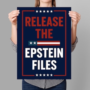 Release Epstein Files Protest Sign PRINTABLE, Trump Epstein Besties, Anti-Trump Poster For March, Political Activist Rally, Digital Download