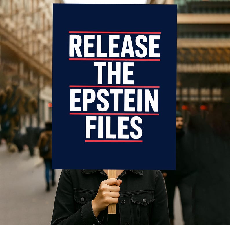 Release Epstein Files Protest Sign PRINTABLE, Trump Epstein Besties ...