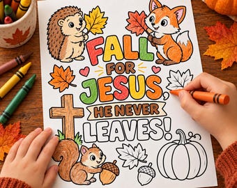 Fall for Jesus He Never Leaves Coloring Page for Kids, Christian Fall Bible Activity, Sunday School, Homeschool Printable