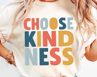 Wählen Sie Freundlichkeit PNG, Zurück in der Schule Shirt Png, Motivation Png, Lehrer Wertschätzung Png, Sei Kind Sublimation Design, digitaler Download, DTF