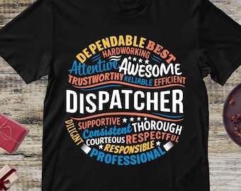 Dispatcher T-Shirt – 911 Dispatcher Gift, Public Safety Telecommunication Appreciation Sweatshirt