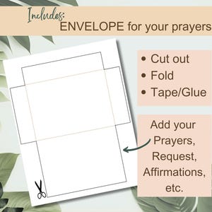 May include: Printable envelope template for writing down prayers, requests, or affirmations. The template includes instructions to cut, fold, and seal the envelope.