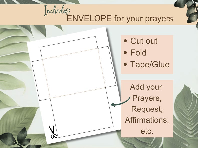 May include: Printable envelope template for writing down prayers, requests, or affirmations. The template includes instructions to cut, fold, and seal the envelope.