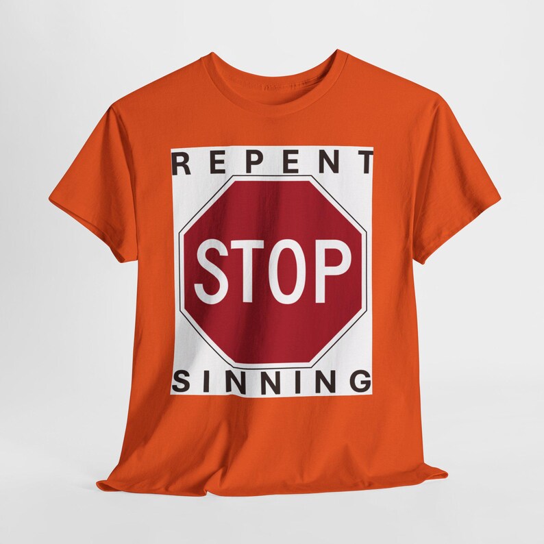 Repent Stop Sinning Unisex Heavy Cotton Tee, Thought-Provoking Fashion image 4