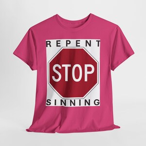 Repent Stop Sinning Unisex Heavy Cotton Tee, Thought-Provoking Fashion image 11