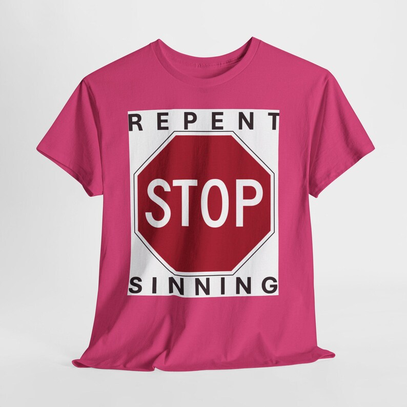 Repent Stop Sinning Unisex Heavy Cotton Tee, Thought-Provoking Fashion image 11