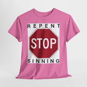 Repent Stop Sinning Unisex Heavy Cotton Tee, Thought-Provoking Fashion image 1