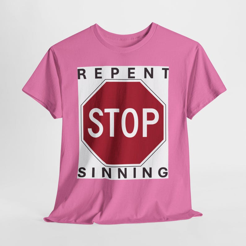 Repent Stop Sinning Unisex Heavy Cotton Tee, Thought-Provoking Fashion image 1