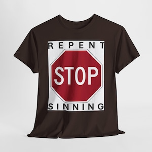 Repent Stop Sinning Unisex Heavy Cotton Tee, Thought-Provoking Fashion image 6