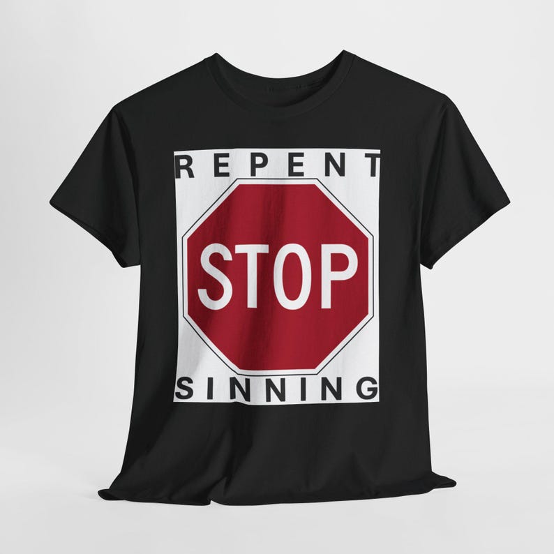 Repent Stop Sinning Unisex Heavy Cotton Tee, Thought-Provoking Fashion image 3