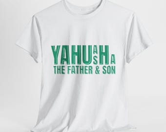 Yahuah Yahusha Father and Son Tee