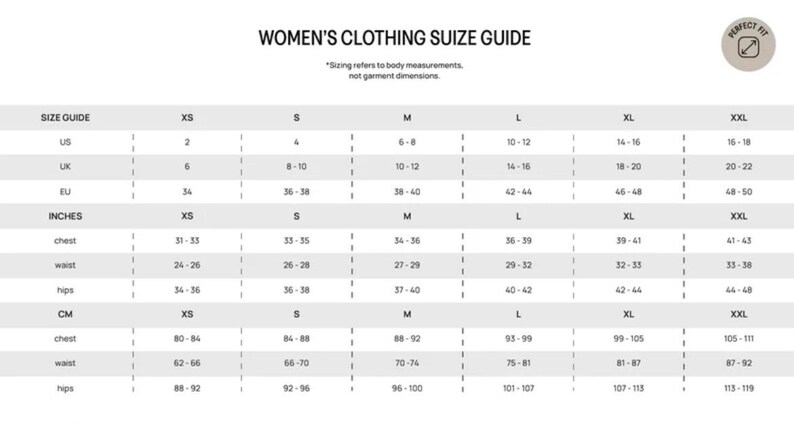 May include: A size chart for women's clothing with measurements in inches and centimetres. The chart includes sizes XS through XXL and lists US, UK, and EU sizes, as well as chest, waist, and hip measurements.