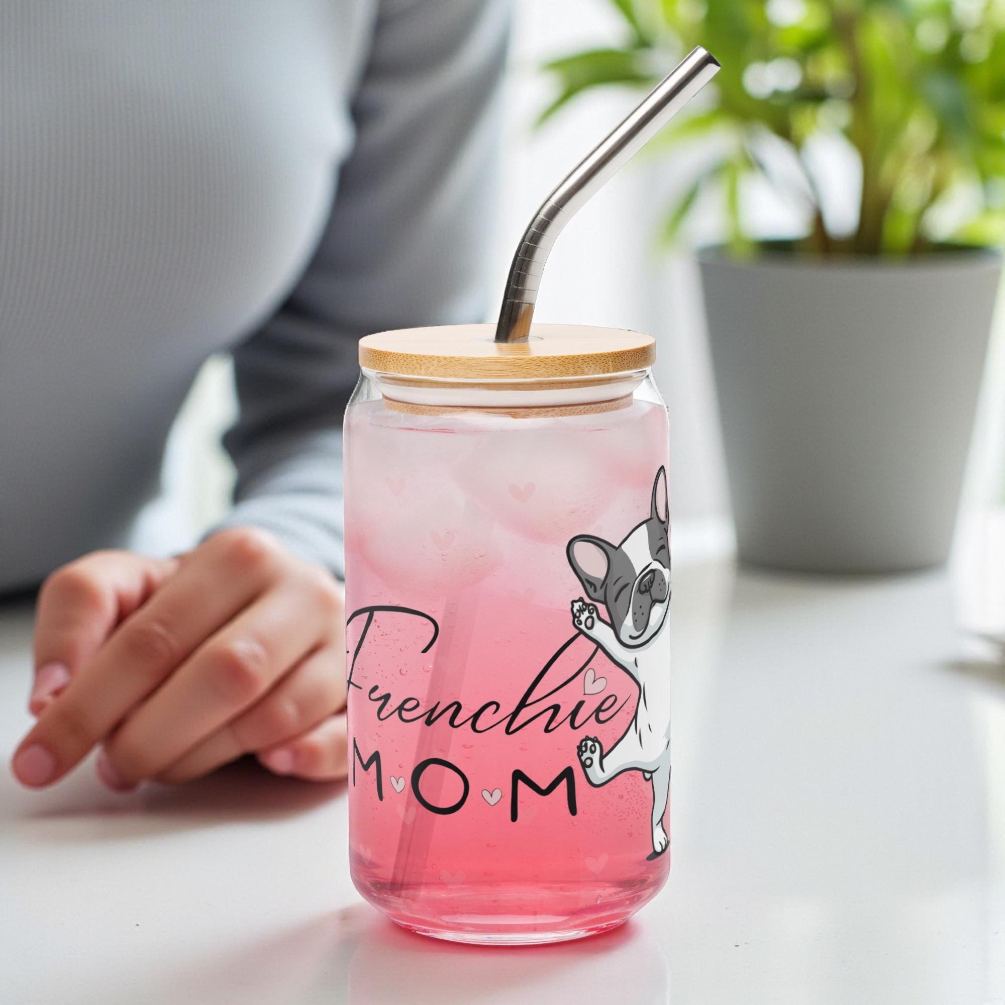 Frenchie Mom Glass Cup: French Bulldog Gift 16oz Can-shaped Iced