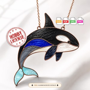 May include: A stained glass orca pendant featuring black, white, blue, and light blue textured glass pieces held together by copper metal lines. The design includes a chain, a circular red stamp reading HOBBY LICENSE, file icons for SVG, PDF, JPG, PNG, and a text box stating FREE HUMMINGBIRD BONUS.
