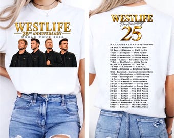 Westlife 25th Anniversary T Shirt, Westlife Concert T-Shirt, 2026 World Tour Tee Westlife Fan Gift Front & Back Tour Dates shirt Unisex