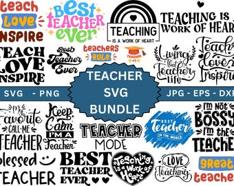 Teacher Svg Bundle,Teacher Quote Svg,Back to School Svg,Teacher Bundle Svg,Teacher Life Svg,School Svg,Printable svg,Cricut & Silhouette