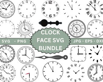 Clock face clipart, CLOCK FACE SVG Bundle, Clock face svg cut files, Clock face svg for Cricut, clock face silhouette