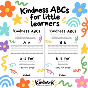 May include: A printable educational worksheet titled Kindness ABCs for little learners featuring letter tracing exercises for A and B. The page includes the words awesome and brave with dotted lines for tracing and the Kindwork logo at the bottom.