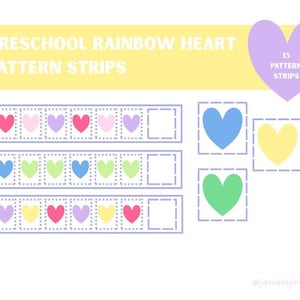 May include: A white background with the text "PRESCHOOL RAINBOW HEART PATTERN STRIPS". The image features three rows of heart patterns in various colors, along with individual heart shapes. A purple heart shape with the text "15 PATTERN STRIPS" is also present.