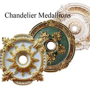 May include: Three decorative chandelier medallions in white, gold, and green. The medallions feature ornate, detailed designs with floral and geometric patterns. The text "Chandelier Medallions" is at the top.