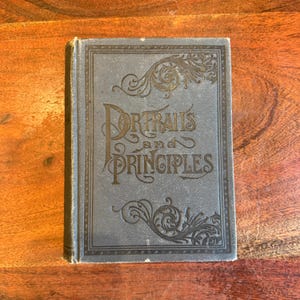 Antique c. 1900 Portraits and Principle Great Men and Women with Practical Lesson on Successful Life Hard Back Book with Photographs 623 pgs